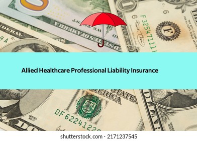 Allied Healthcare Professional Liability Insurance.The Word Is Written On A Slip Of Colored Paper. Insurance Terms, Health Care Words, Life Insurance Terminology. Business Buzzwords.