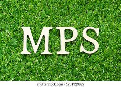 Alphabet Letter In Word MPS (Abbreviation Of Master Production Schedule Or Mucopolysaccharidosis) On Green Grass Background