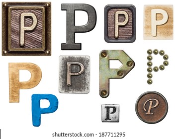 Alphabet made of wood, metal, plasticine. Letter P
