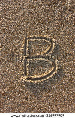 Alphabets Letter B Handwritten Sand On Stock Photo (Edit Now) 316997909 ...