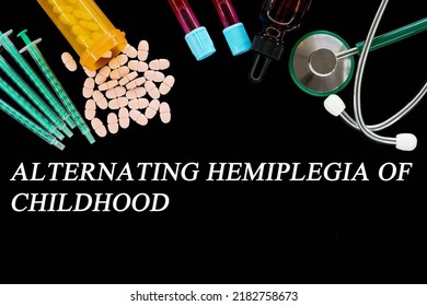 Alternating Hemiplegia Childhood Text On Medical Stock Photo 2182758673 ...