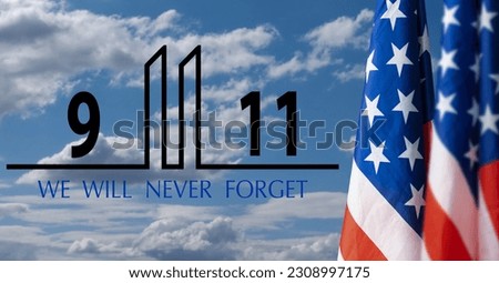 Always Remember 9 11, september 11. Remembering, Patriot day. The Twin towers representing the number eleven. We will never forget, the terrorist attacks