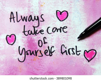 748 Love yourself first Images, Stock Photos & Vectors | Shutterstock