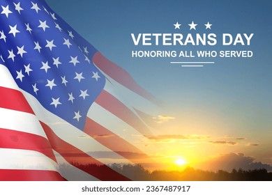 American flag against the sunset with text - Honoring all who served. 11th November - Veterans Day. - Powered by Shutterstock