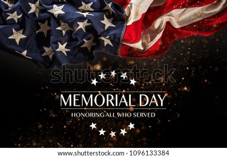 American flag with the text Memorial day. Celebration of all who served.