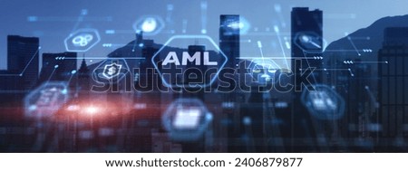 AML Anti Money Laundering Financial Bank Business Technology Concept on modern city background