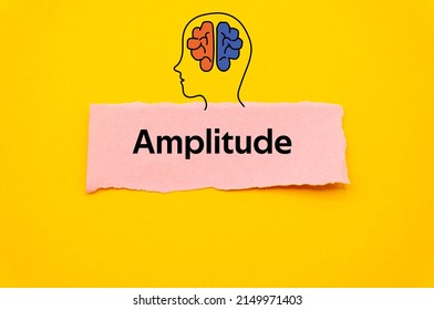 Amplitude.The word is written on a slip of colored paper. Psychological terms, psychologic words, Spiritual terminology. psychiatric research. Mental Health Buzzwords.