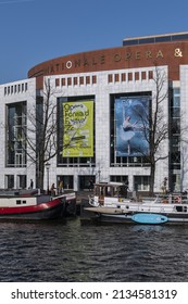 Amsterdam, The Netherlands - March 11, 2022: Dutch National Opera  Ballet (De Nationale Opera) Housed In Stopera Building, Modern Building Designed By Cees Dam And Wilhelm Holzbauer, Opened In 1986.