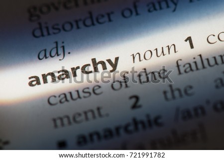 Anarchy word in a dictionary. Anarchy concept