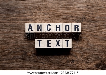 Anchor text - word concept on building blocks, text