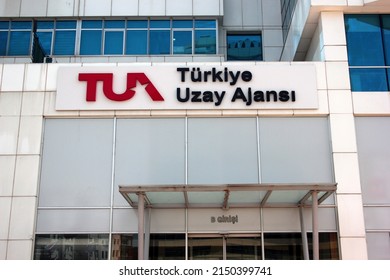 Ankara, Turkey - April 18, 2022: Headquarters Of Turkish Space Agency, A Government Agency For National Aerospace Research In Turkey. It Was Established By A Presidential Decree In 2018.