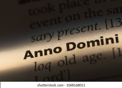 Anno Domini Word In A Dictionary. Anno Domini Concept.