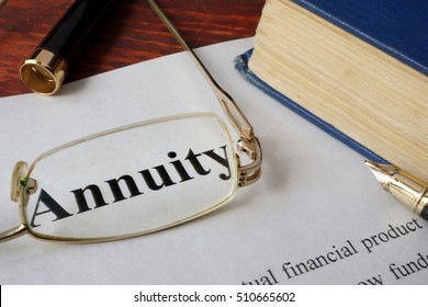 Annuity Written On A Paper. Finance Concept.