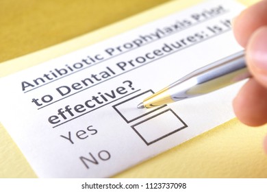 Antibiotic Prophylaxis Prior To Dental Procedures: Is It Effective?