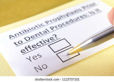 Antibiotic Prophylaxis Prior To Dental Procedures: Is It Effective?