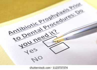 Antibiotic Prophylaxis Prior To Dental Procedures: Do You Need It? Yes Or No