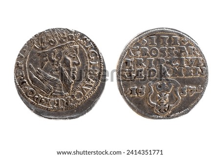 Antique silver Polish coin. King Sigismund III Vasa.