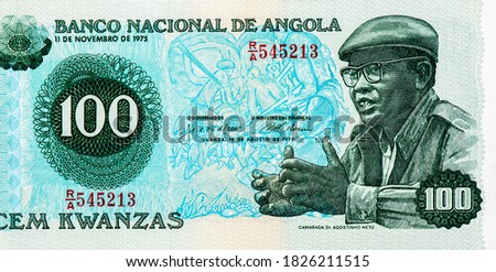 Antonio Agostinho Neto, the first President of Angola (1975â€“1979). Portrait from Angola 100 Kwanzas 1977-1979 Banknotes.