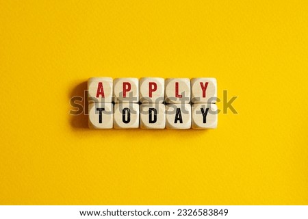 Apply today - word concept on building blocks, text, letters