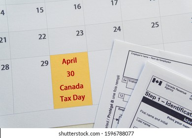 April 30 - Canada Tax Day . Deadline To Submit Personal Income Tax Returns