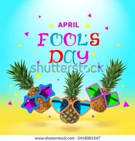 April Fools' Day celebrated on April 1 concept, Ripe pineapples wearing funny color sunglasses on a brigh background with decorative lettering.