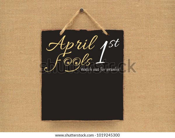 April Fools Watch Out Pranks Blackboard Stock Photo Edit Now