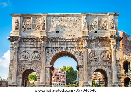 The Arch of Constantine (Arco di Costantino), a triumphal arch in Rome, situated between the Colosseum and the Palatine Hill in Rome, Italy