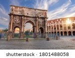 The Arch of Constantine and the Coliseum in Rome, Italy