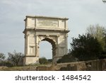 Arch erected in honor of Titus and in commemoration of the siege of Jerusalem, Rome, Italy