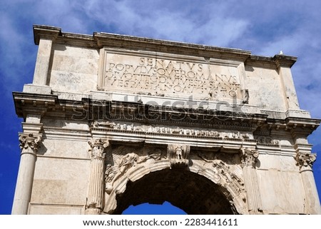 Arch of Titus in the Via Sacra near the Roman Forum in Rome, Italy. Inscription: 