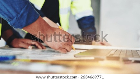 Architecture, collaboration and hands with construction worker people closeup on building site for planning. Blueprints, floor plan and writing with engineering team on location for development