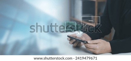 Artificial Intelligence (AI) with chatbot technology concept, businessman using smartphone to conversational for information, exploring AI and smart technology for global business growth.