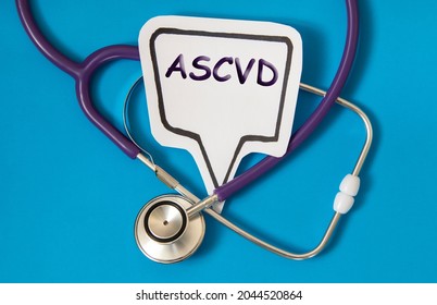 ASCVD (Atherosclerotic Cardiovascular Disease) - Acronym On White Figure Sheet On A Blue Background With A Stethoscope. Medical Concept