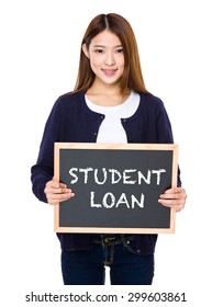 Asian Woman With Chalkboard Showing Phrase Student Loan