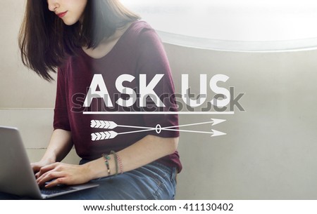 Ask Us Enquire Message Communicate Concept