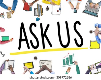 Ask Us Help Support Response Information Concept