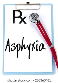 Asphyxia Word Write On Prescription