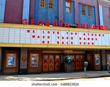 ATHENS, GEORGIA, USA - MARCH 31, 2020: Famous Athens Georgia Theatre Closed Due To The Coronavirus Outbreak. Showing Sign Expressing Love For Athens And Will Be Back Soon.