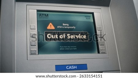 ATM Machine Screen Displaying Error Message Due to System Failure. Out of Service Cash Machine, Banking Transactions Temporarily Unavailable. Broken Banking Equipment, Server Not Working. Close Up.