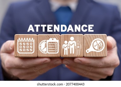 Attendance Mark Business School Concept. Registration Of Absent. Analysis Attendance Report.