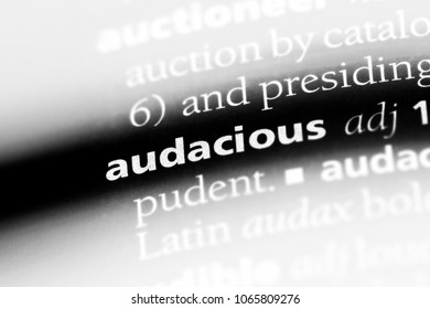 audacious word in a dictionary. audacious concept.