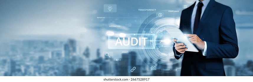 Audit, businessman using tablet analyzing financial compliance data and risk management network, internal control systems, regulatory reporting tools, fraud detection analytics
