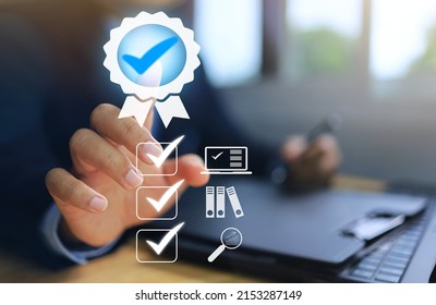 The Auditor Or Inspector Hand Click Checklist Touch Press Certificate Sign Activates Approve Or Certification Trust And Quality Certified Audit. ISO IEC17025 And ISO 9001 And 9000 Industrial Concept