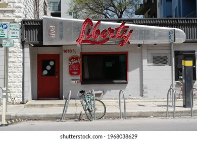 Austin, Texas - APRIL 2, 2021: East Austin's Famous Liberty Bar.