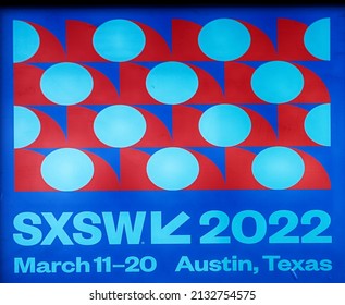 AUSTIN, TEXAS - MAR 5, 2022: SXSW South By Southwest Annual Music, Film, And Interactive Conference And Festival. SXSW Sign At Austin Convention Center