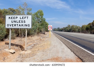 An Australian road sign that commands drivers to keep to the left lane unless they are overtaking other vehicles. This specific sign was on the Great Eastern Highway, Rural Western Australia.