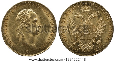Austria Austrian golden coin 1 one ducat 1826, head of Emperor Franz I right, imperial two-headed eagle with shield on chest, scepter, sword and orb in claws, [[stock_photo]] © 