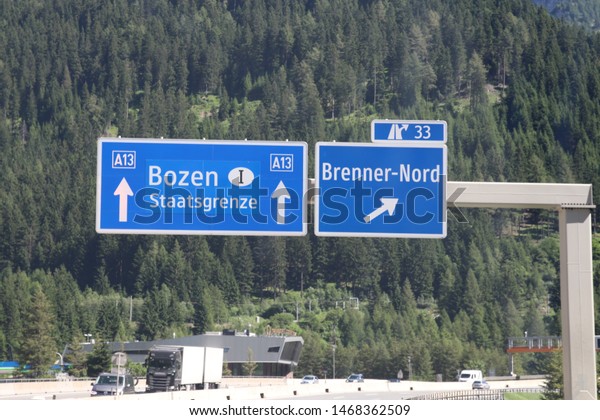 Austria Italy boder  a13,\
June 29 2019 - The highway sign on the autobahn transit route a13\
through the alps that is causing heated arguments between Germany\
and Austria