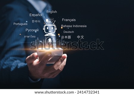 Automatic translation system concept. businessman use mobile smartphone with virtual robot for artificial intelligence technology helps translate languages.
