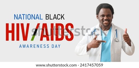 Awareness banner for National Black  HIV AIDS Awareness Day with male African-American doctor